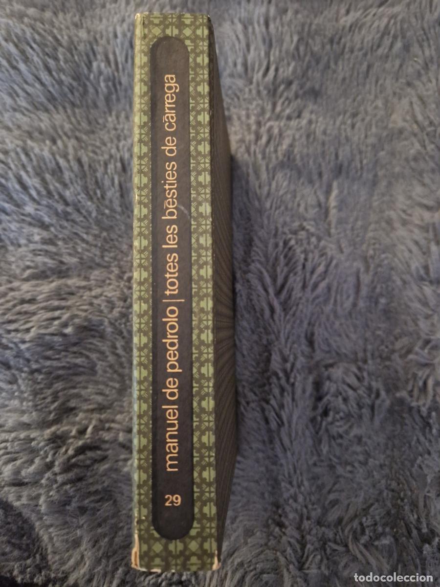 Libros: Totes les b&egrave;sties de c&agrave;rrega - Manuel De Pedrolo - Foto 2