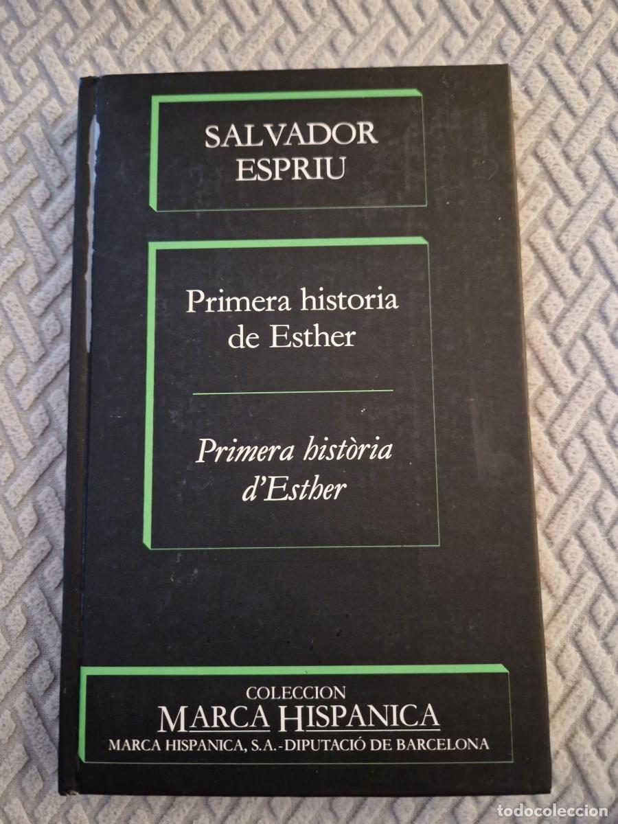 Libri di seconda mano: Primera historia de Esther-Primera hist&ograve;ria d'Esther - Espriu, Salvador