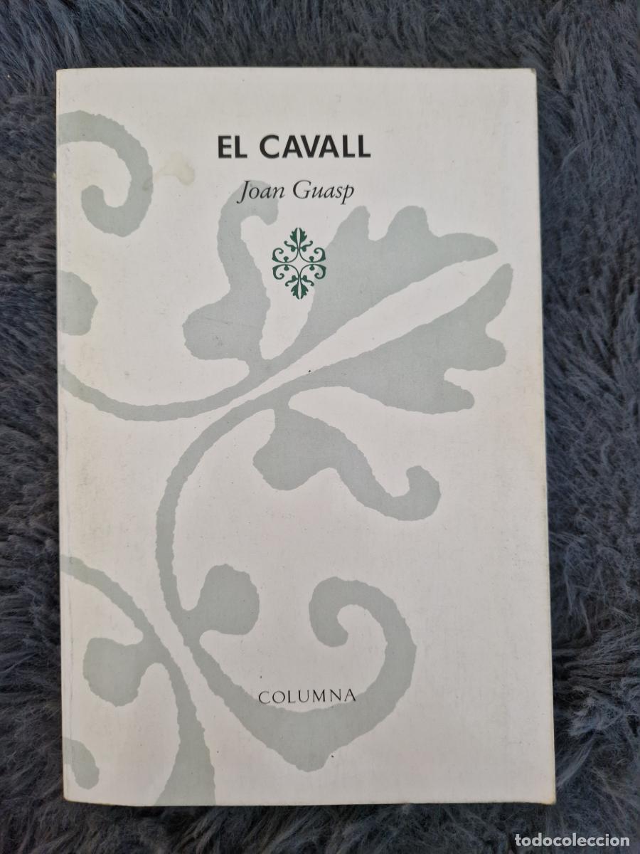 Libri di seconda mano: El cavall - Guasp I Vidal, Joan