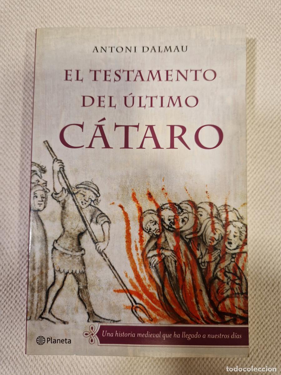 Libros: El testamento del &uacute;ltimo C&aacute;taro - Antoni Dalmau - Foto 1