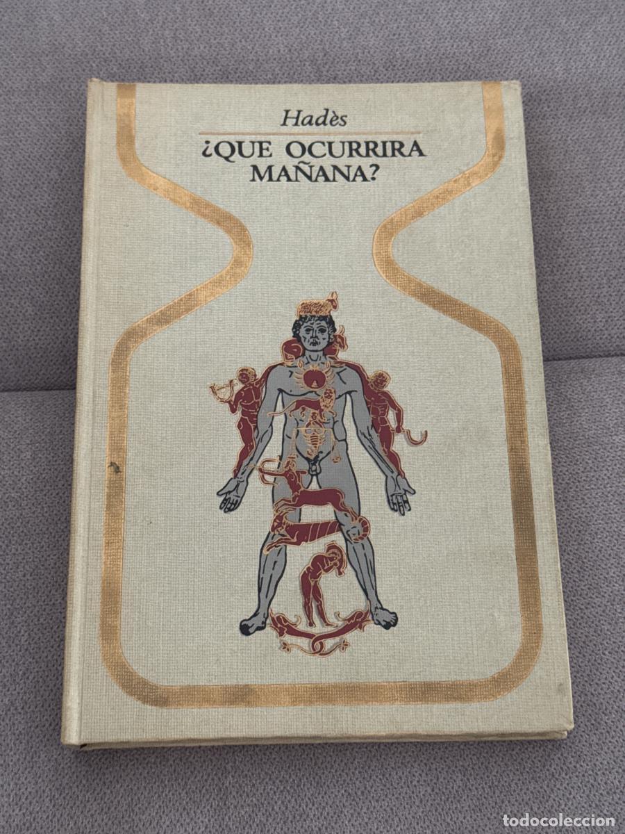 Libros: &iquest;Que ocurrir&aacute; ma&ntilde;ana? - Had&eacute;s - Foto 1