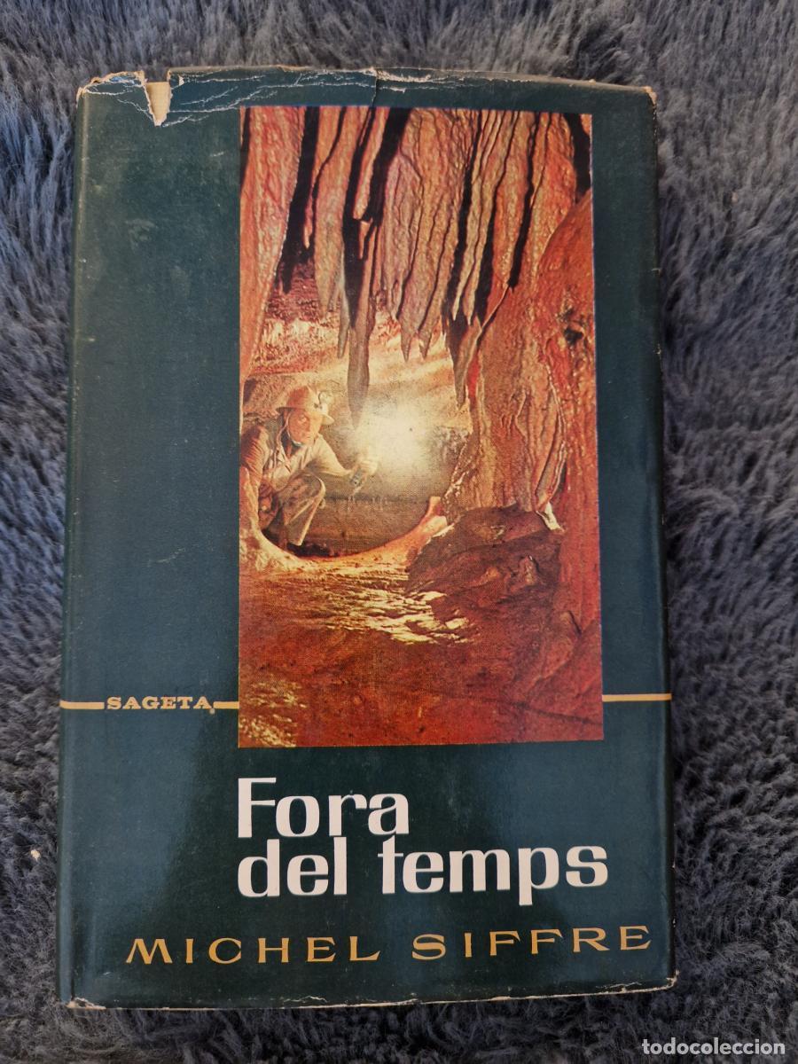 Libri di seconda mano: Fora del temps - Michel Siffre