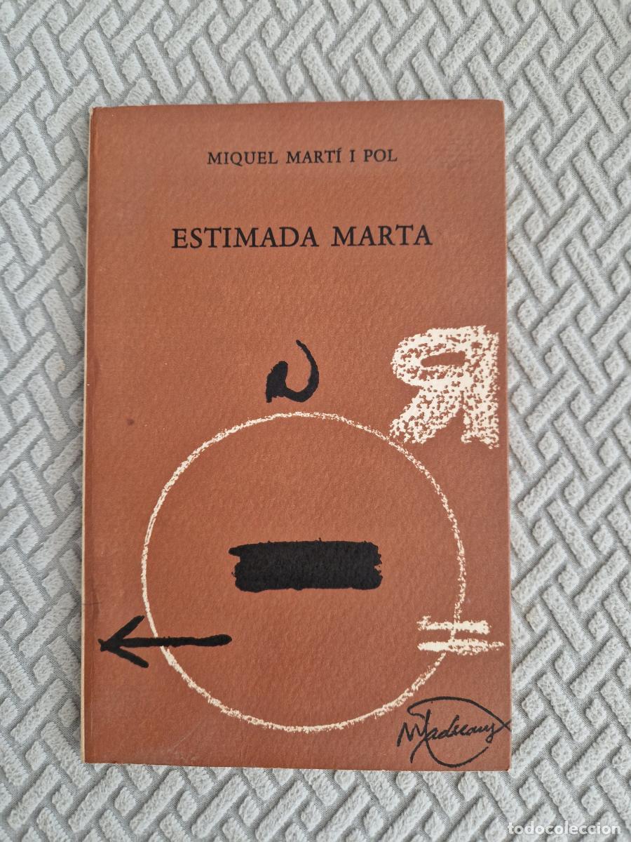 Livres: Estimada Marta (Primera edici&oacute;) - Miquel Mart&iacute; I Pol
