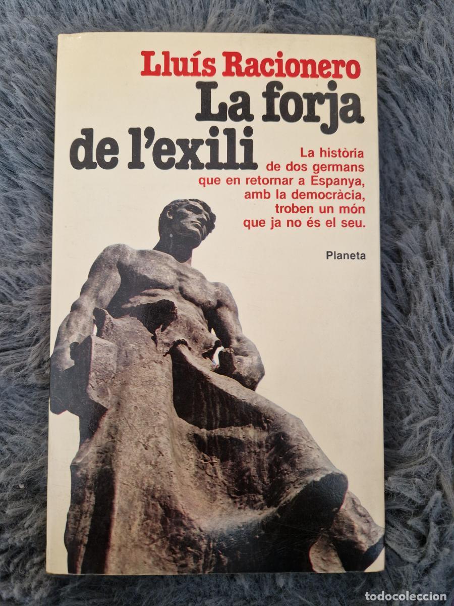 Libros: La forja de lexili - Llu&iacute;s Racionero - Foto 1