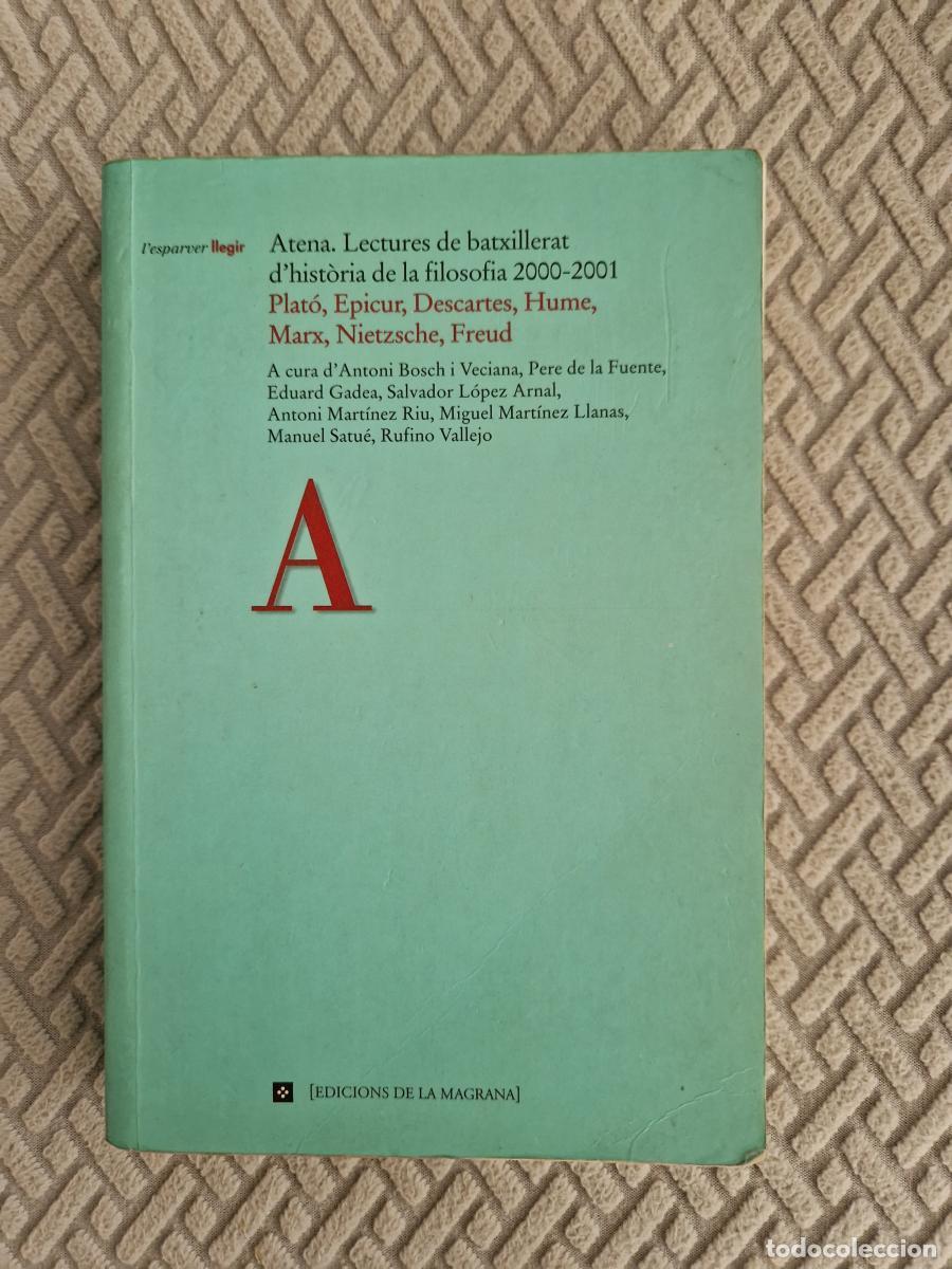 Libros: Atena. Lectures de batxillerat d'hist&ograve;ria de la filosofia 2000-2001. Plat&oacute;, Epicur, Descartes, Hume,