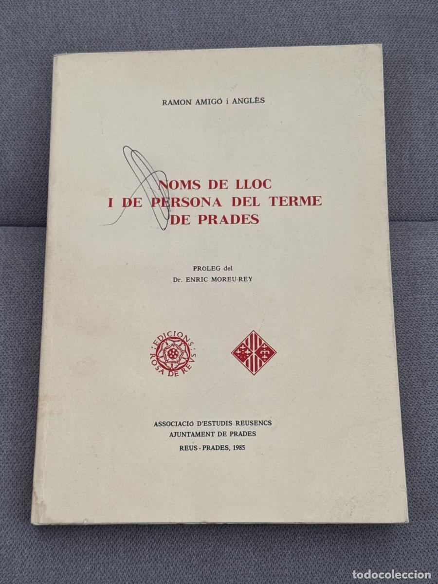 Libros: Noms de lloc i de persona del terme de Prades - Ramon Amig&oacute; Angl&egrave;s
