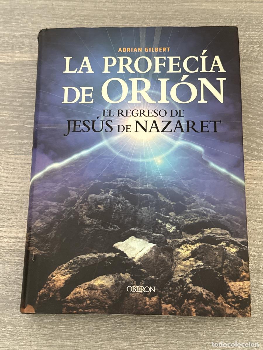 Libros: La profec&iacute;a de Ori&oacute;n - Adrian Gilbert - Foto 1