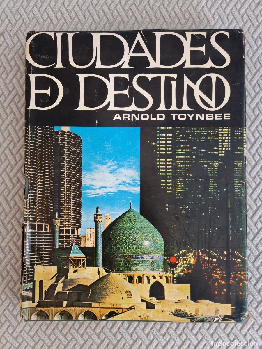 Libros: Ciudades de destino - Arnold Toynbee - Foto 1