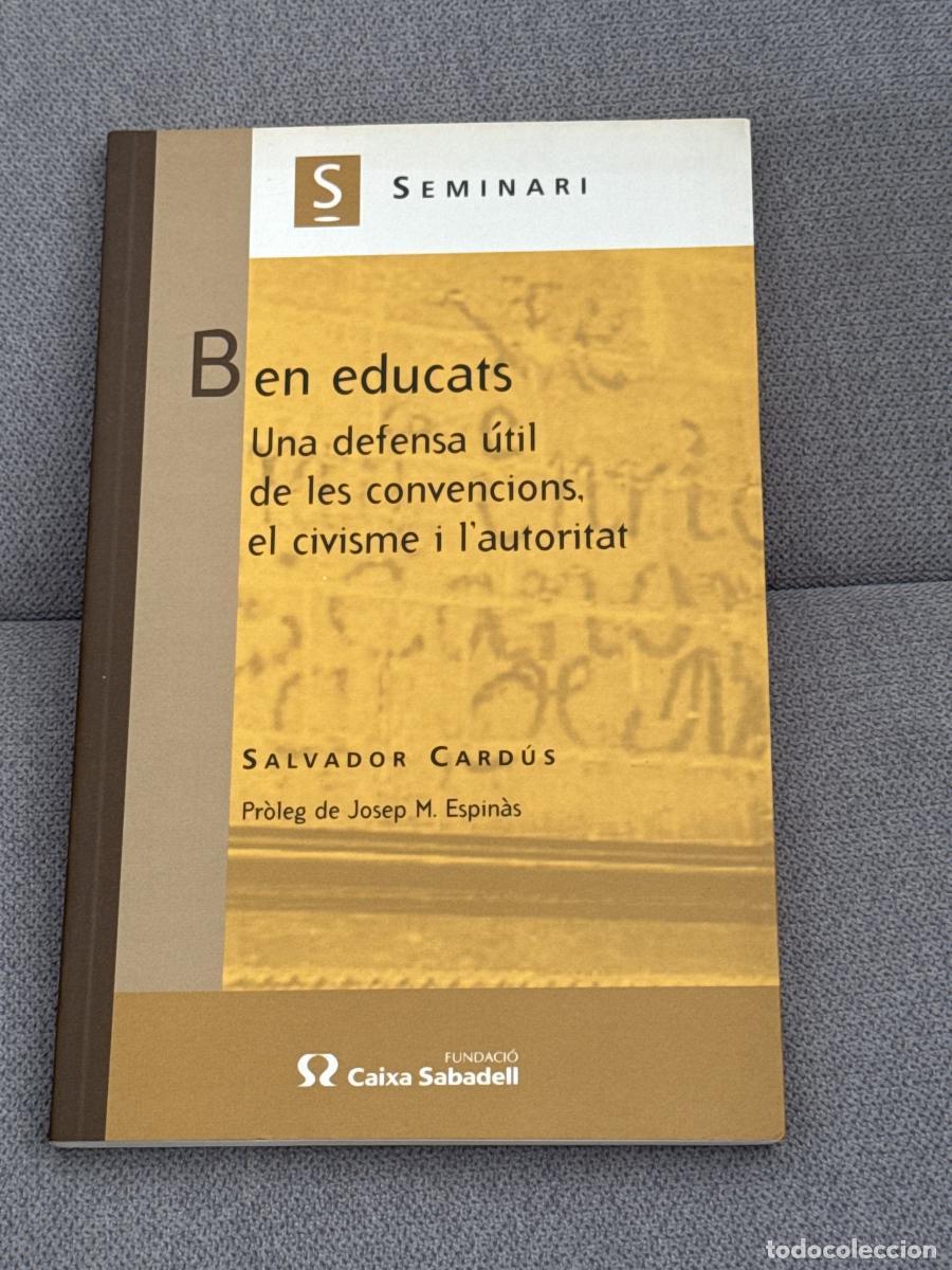 Libros: Ben educats - Salvador Card&uacute;s I Ros - Foto 1
