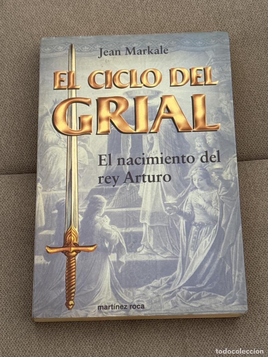 Libri di seconda mano: El nacimiento del rey Arturo - Markale, Jean