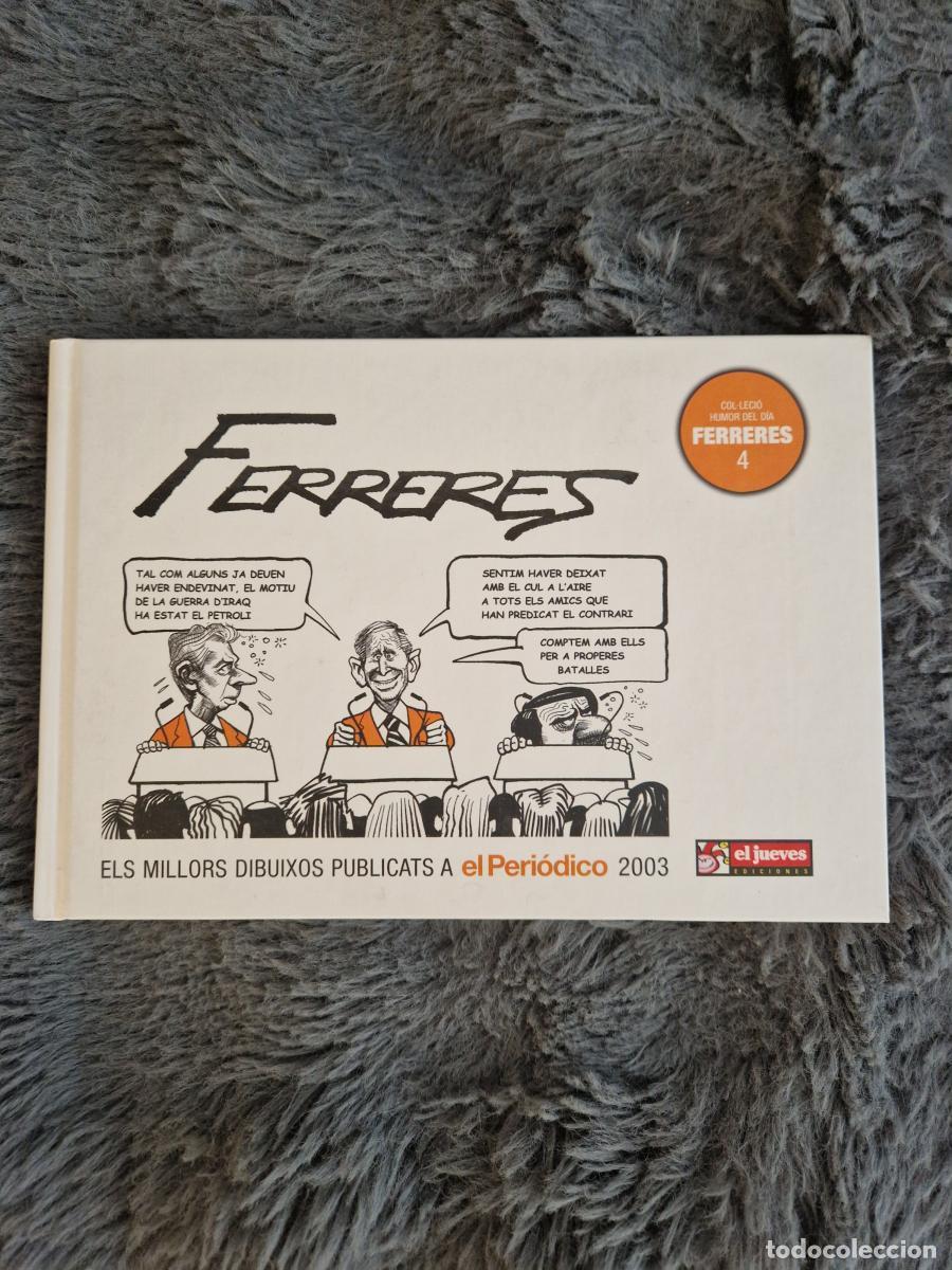 Libros: Humor del dia de Ferreres. Els millors dibuixos publicats a El Peri&oacute;dico 2003. - Ferreres, Miquel