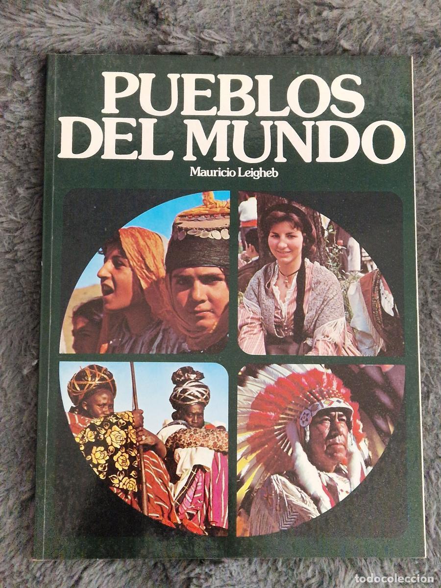 Libri di seconda mano: Pueblos del mundo - Mauricio Leigheb