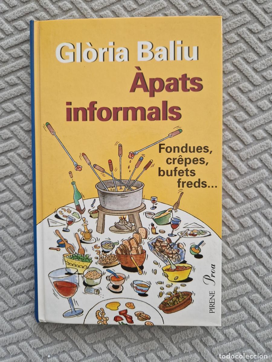 Libri di seconda mano: &Agrave;pats informals. Fondues, raclettes, bufets freds... - Gl&ograve;ria Baliu