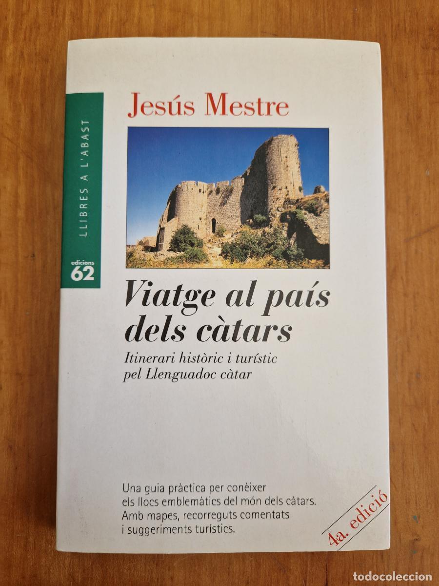Libri di seconda mano: Viatge al pa&iacute;s dels c&agrave;tars - Jes&uacute;s Mestre Godes