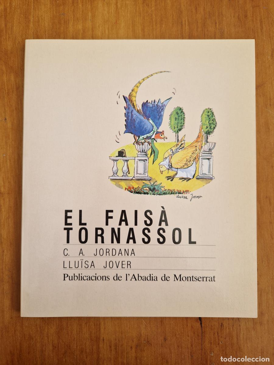Libros: El fais&agrave; Tornassol - C.a. Jordana, Llu&iuml;sa Jover - Foto 1