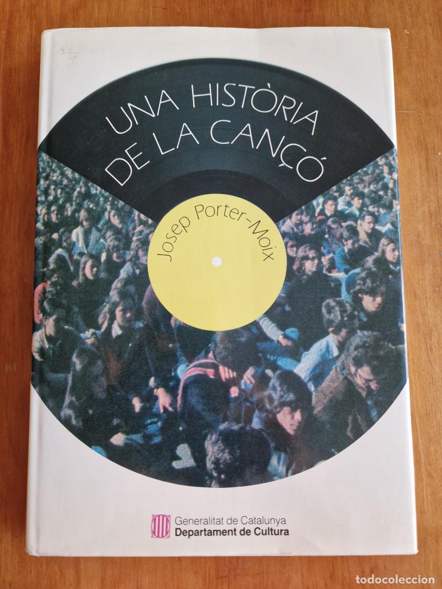Libros: Una hist&ograve;ria de la can&ccedil;&oacute; - Josep Porter-moix - Foto 1