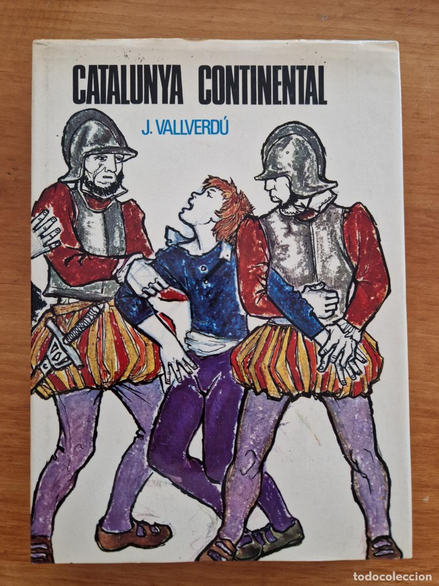 Libri di seconda mano: Catalunya Continental - J. Vallverd&uacute;
