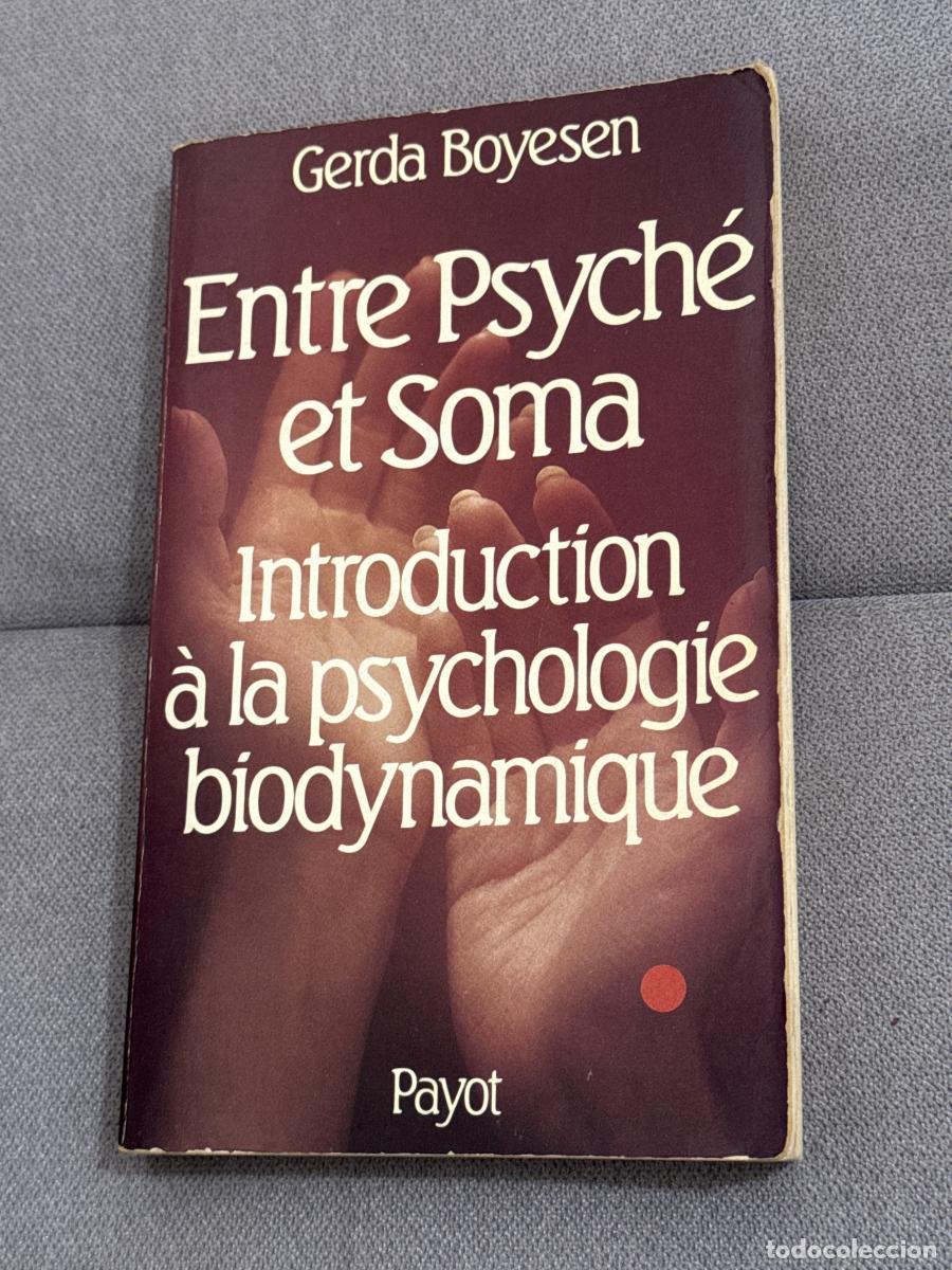Libri di seconda mano: Entre Psyche Et Soma - Boyesen, Gerda