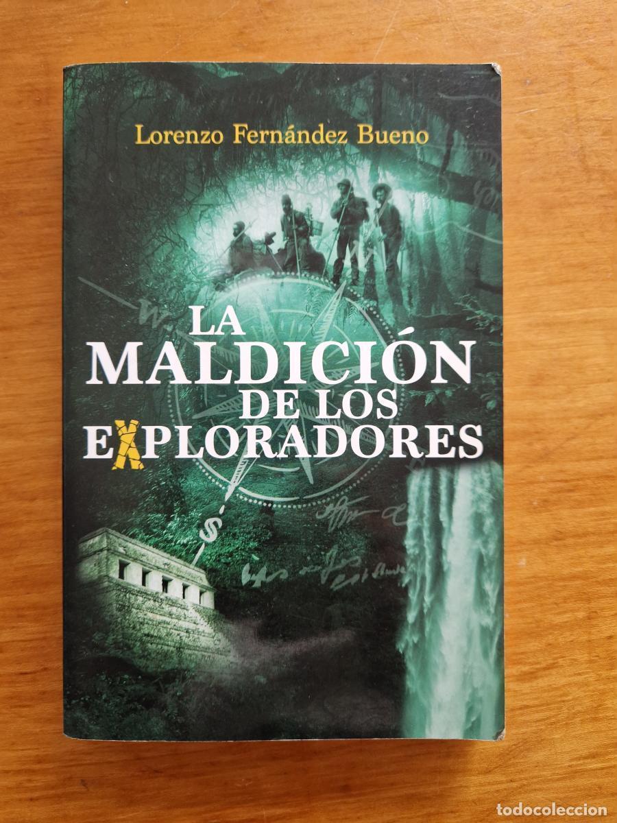 B&uuml;cher: La maldici&oacute;n de los exploradores - Lorenzo Fern&aacute;ndez Bueno