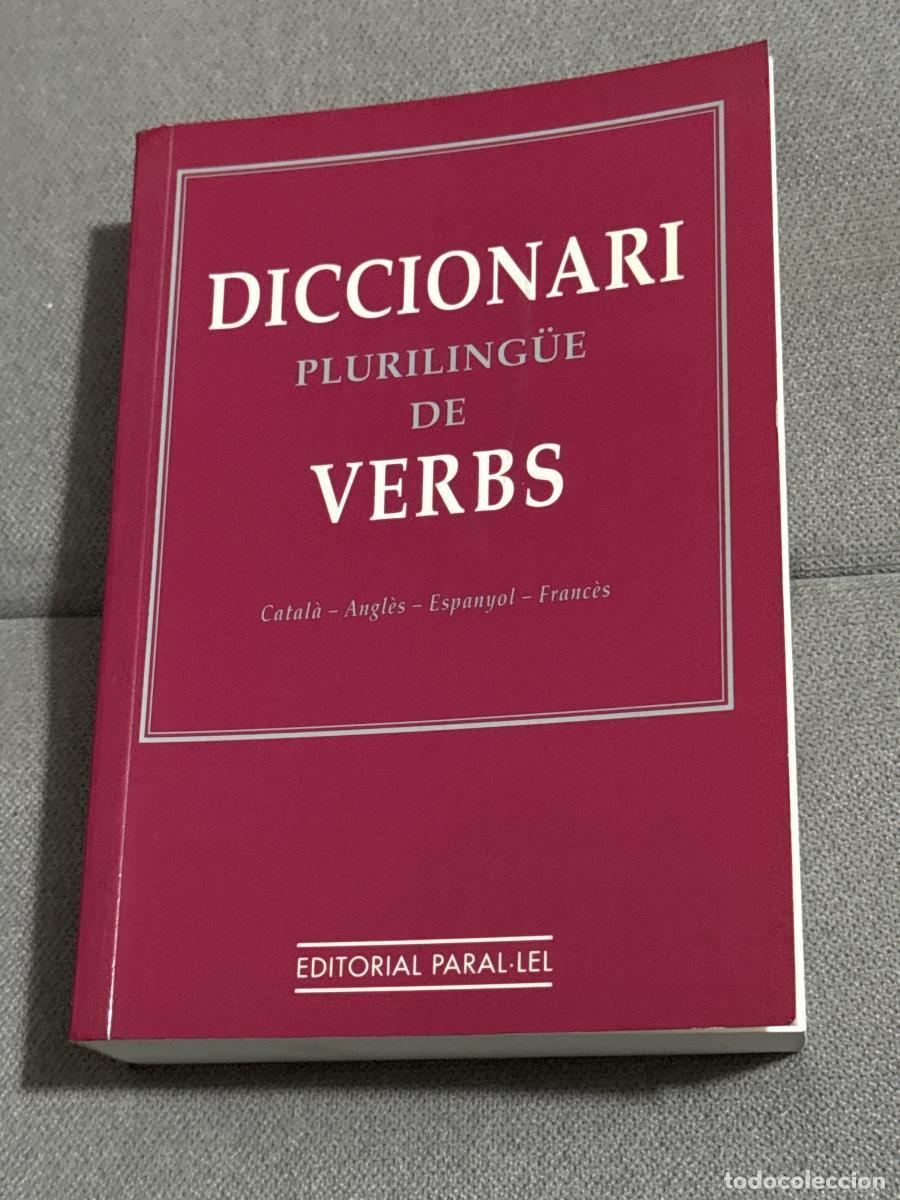 books: Diccionari pluriling&uuml;e de verbs - Catal&agrave;, Angl&egrave;s, Espanyol, Franc&egrave;s - Romaguera Cubedo, Jordi / Fort