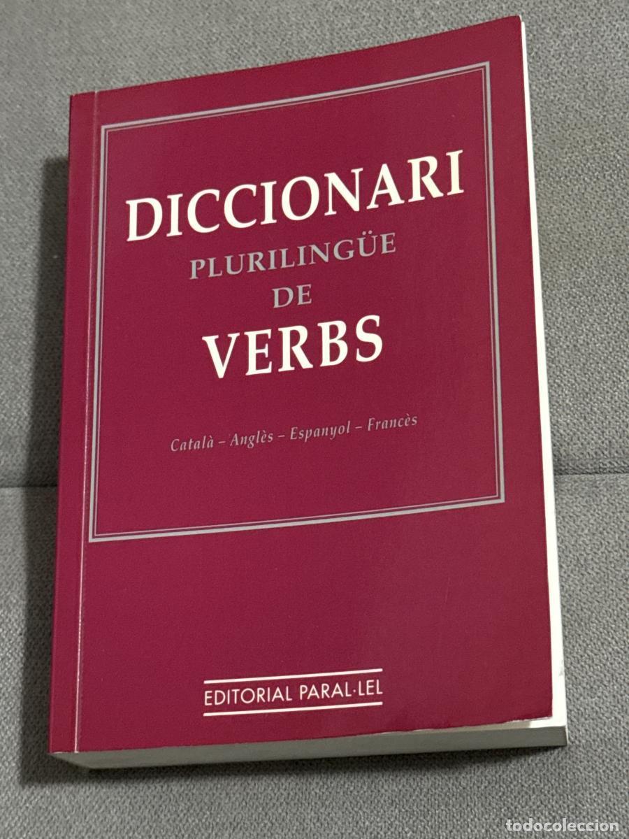 books: Diccionari pluriling&uuml;e de verbs - Catal&agrave;, Angl&egrave;s, Espanyol, Franc&egrave;s - Romaguera Cubedo, Jordi / Fort