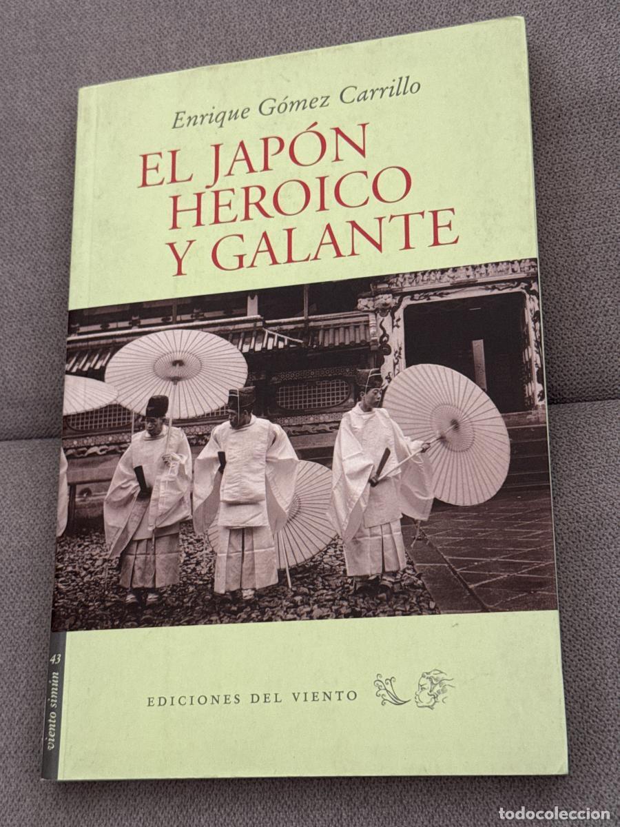 Libri di seconda mano: El Jap&oacute;n heroico y galante - G&oacute;mez Carrillo, E