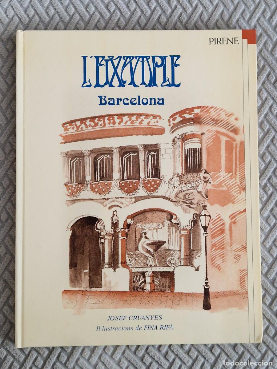 Libri di seconda mano: L'Eixample, Barcelona - Josep Cruanyes