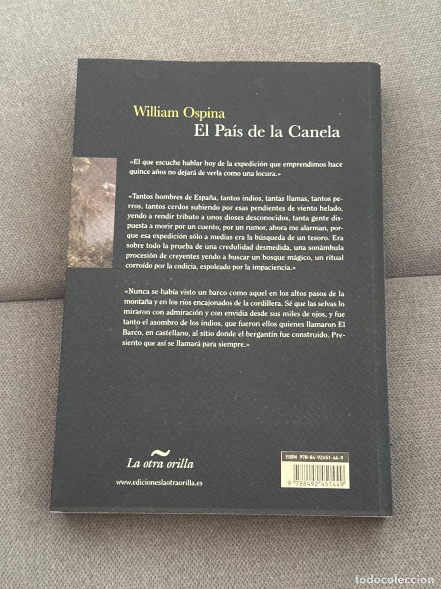 Libros: El Pa&iacute;s de la Canela - William Ospina - Foto 5