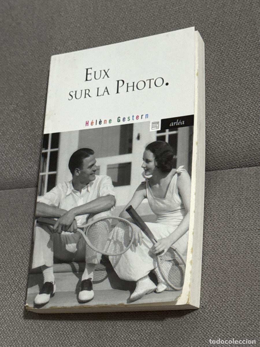 Libri di seconda mano: Eux sur la photo. - H&eacute;l&egrave;ne Gestern