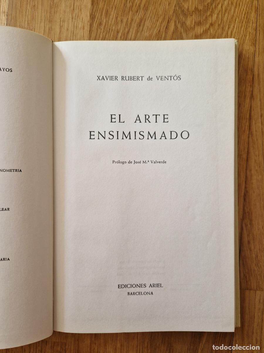 Libros: El arte ensimismado (Primera Edici&oacute;n) - Xavier Rubert De Vent&oacute;s - Foto 5
