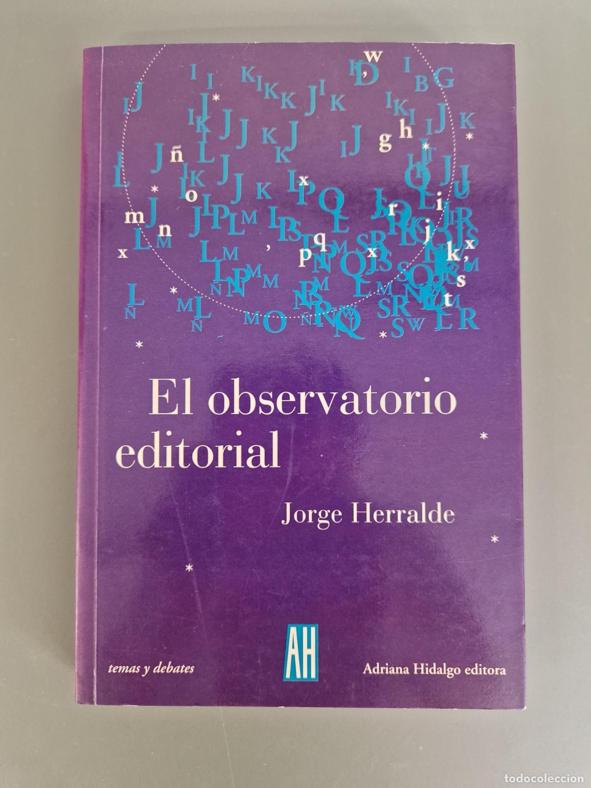 B&uuml;cher: OBSERVATORIO EDITORIAL - HERRALDE JORGE