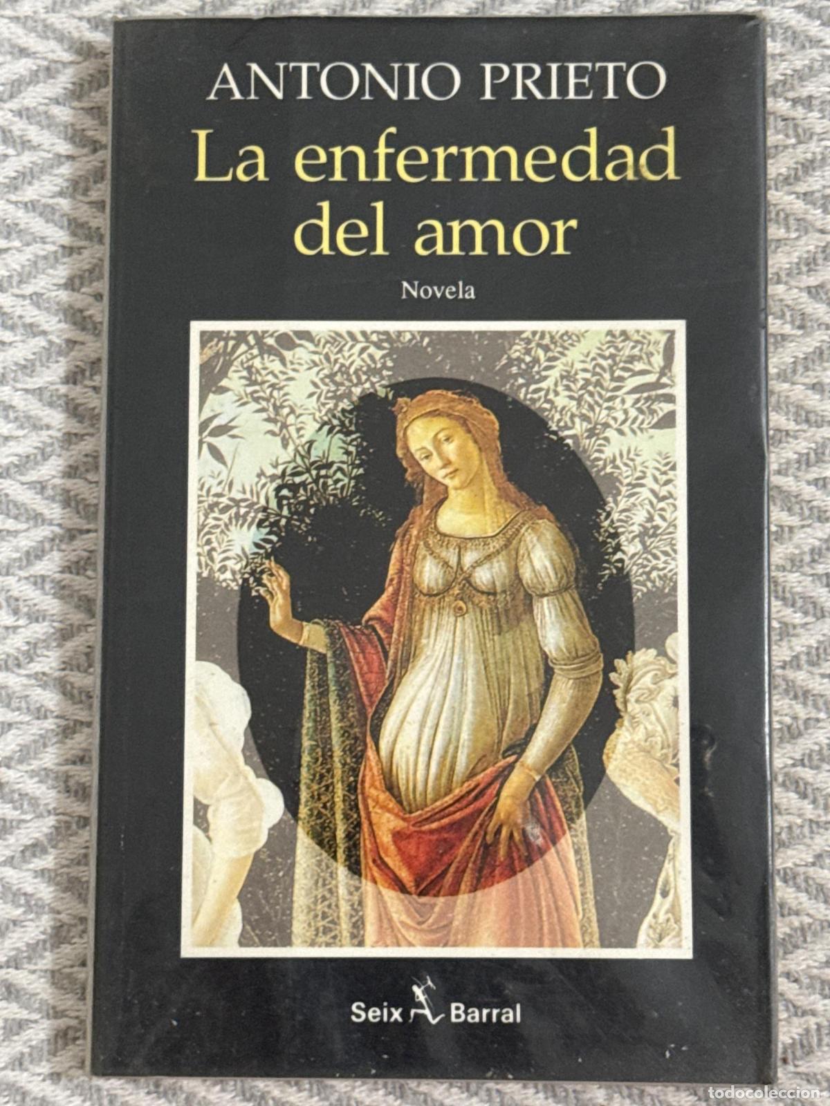 Libros: La enfermedad del amor - Antonio Prieto - Foto 1