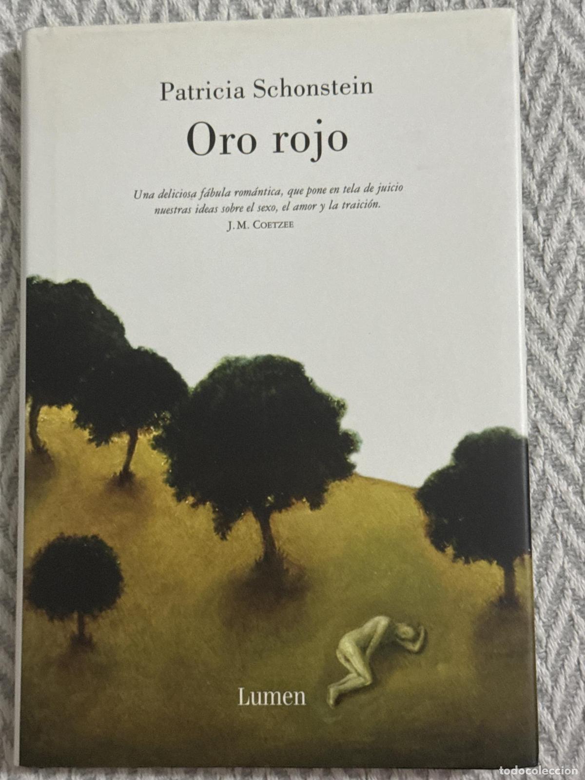 Livres: Oro rojo - Patricia Schonstein