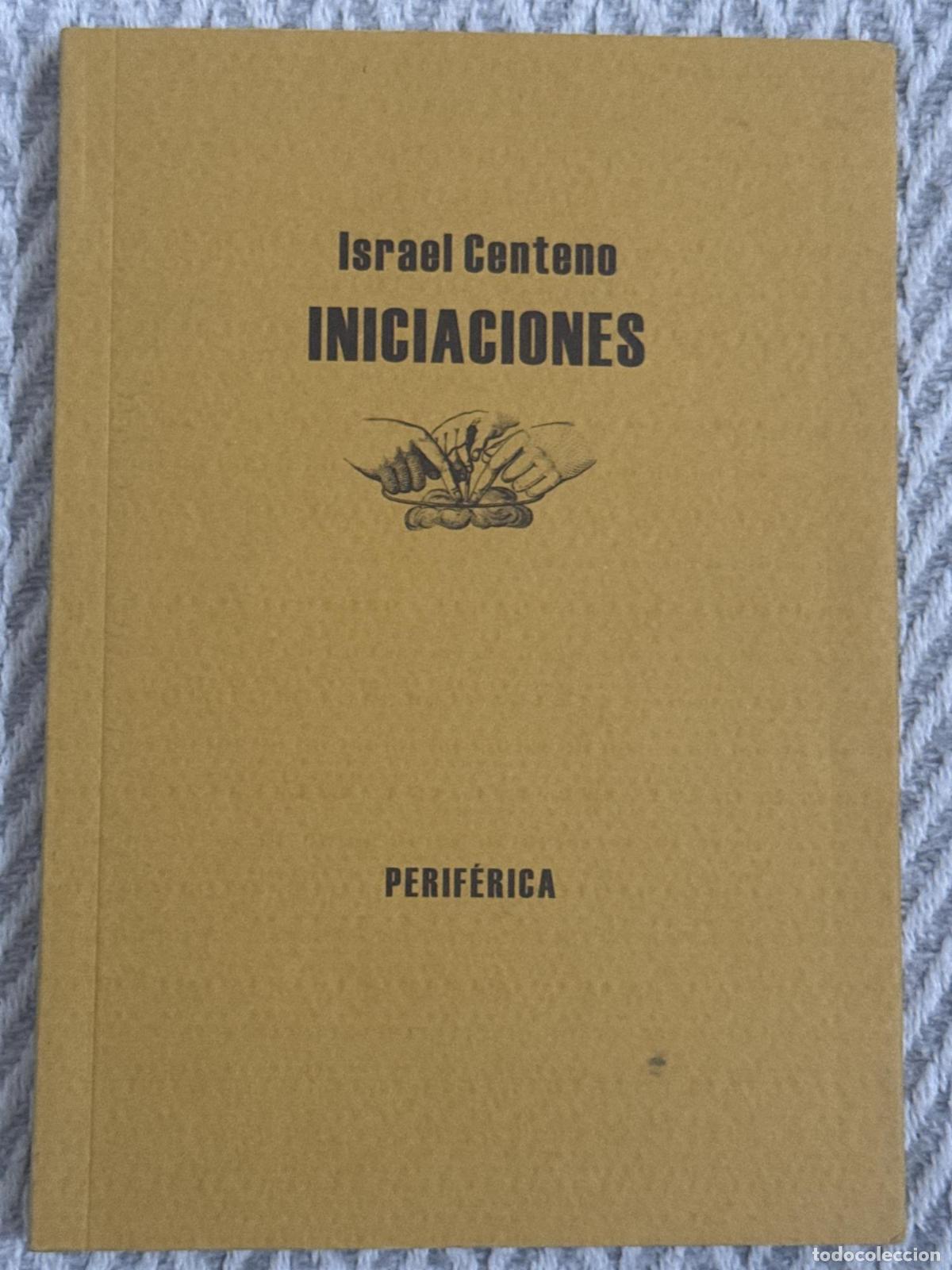 B&uuml;cher: Iniciaciones - Centeno, Israel