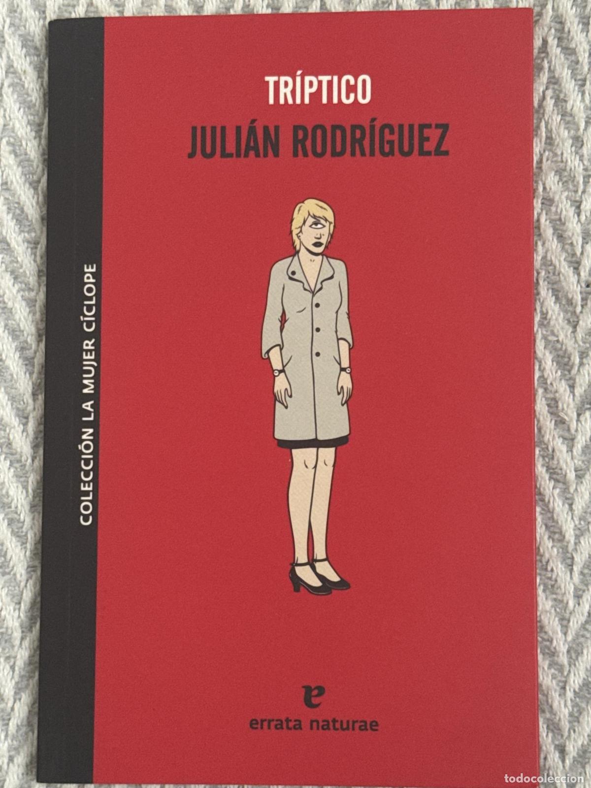 Libros: Tr&iacute;ptico - Juli&aacute;n Rodr&iacute;guez - Foto 1