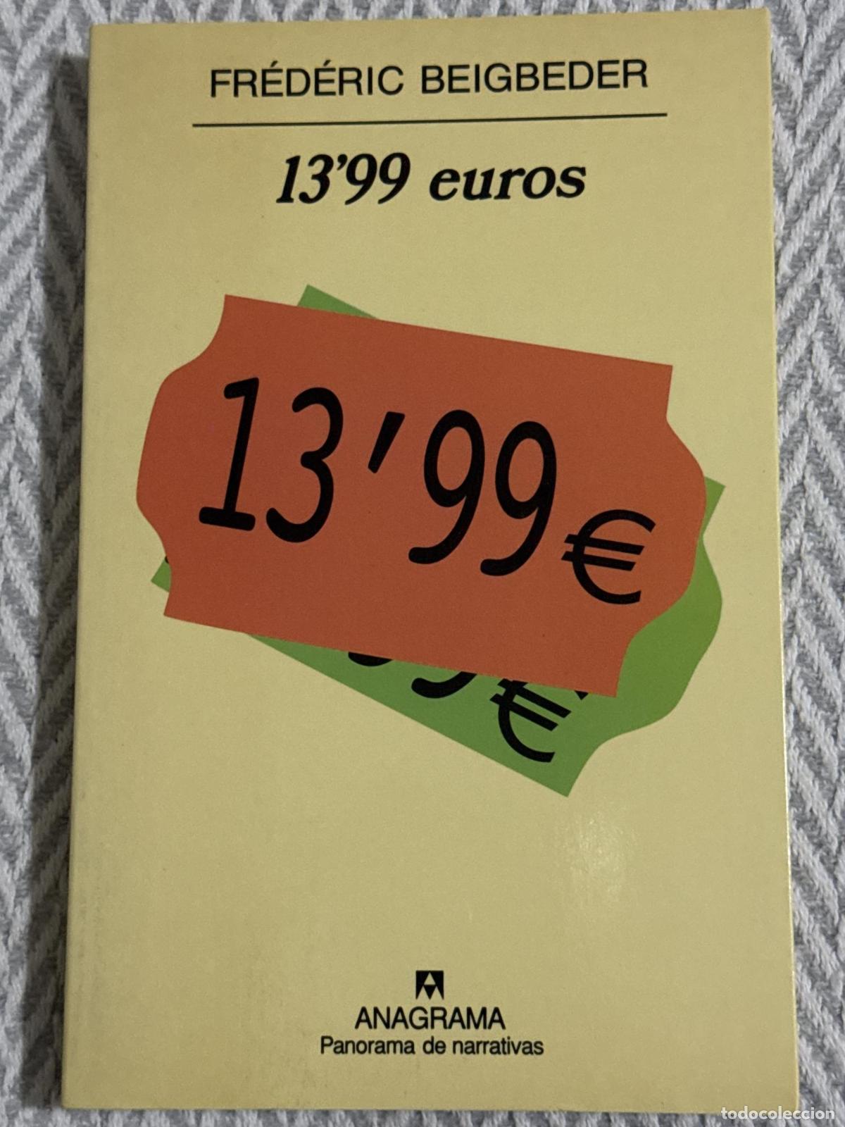 Libros: 13,99 euros - Fr&eacute;d&eacute;ric Beigbeder - Foto 1