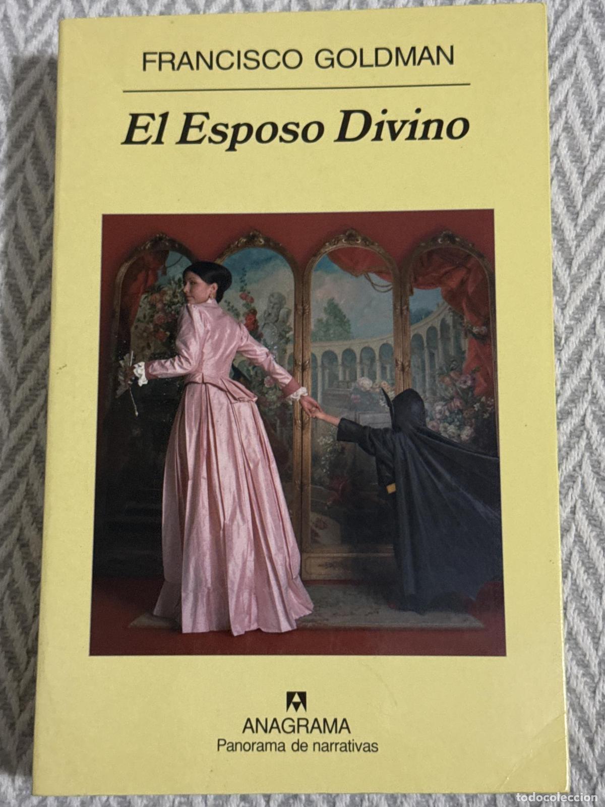 Libros: El esposo divino - Goldman, Francisco - Foto 1