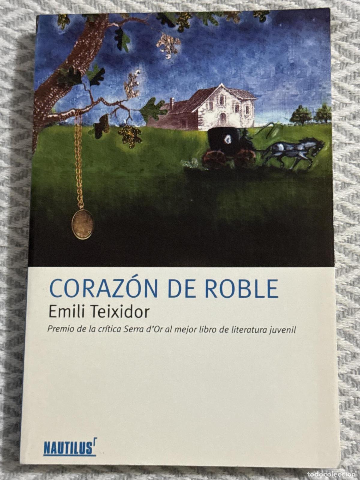 Libros: Coraz&oacute;n de roble - Teixidor, Emili - Foto 1