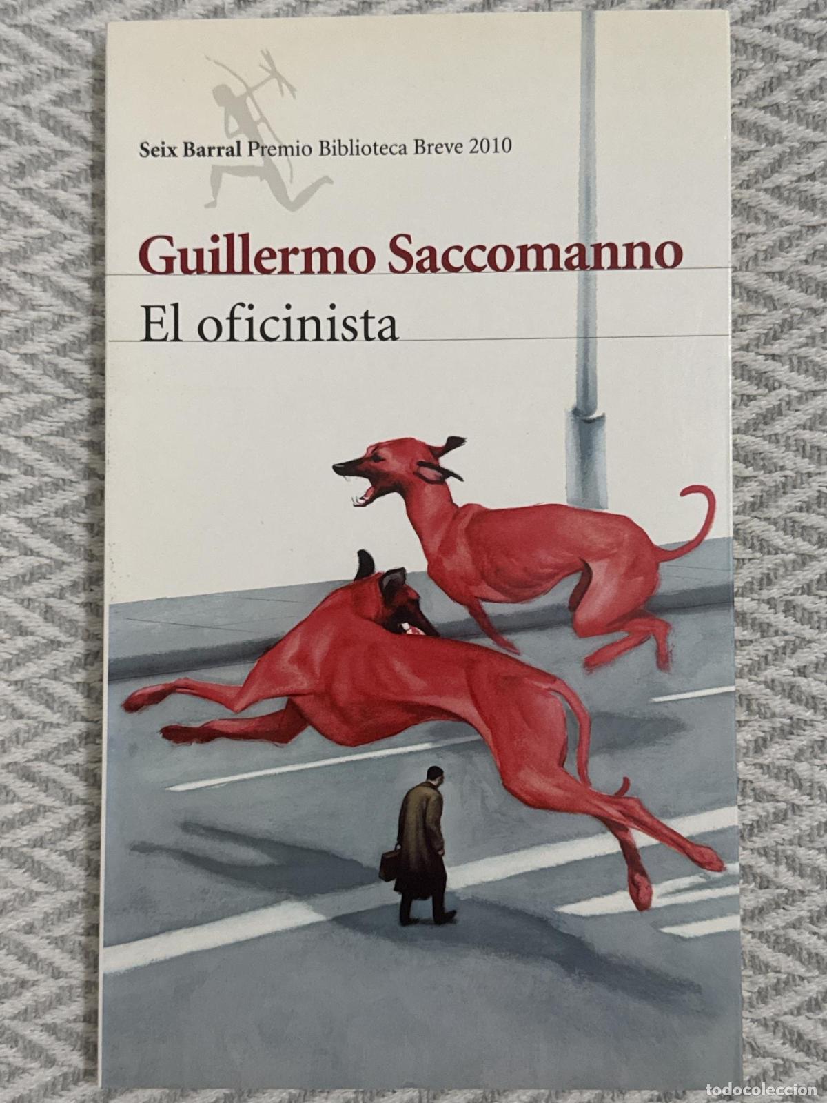 Libri di seconda mano: El oficinista - Saccomanno, Guillermo
