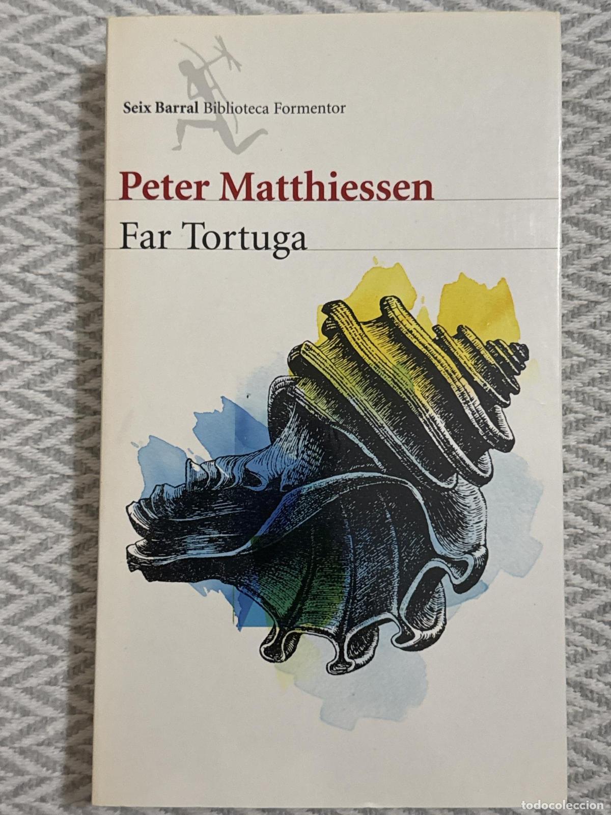 Libros: Far Tortuga - Matthiessen, Peter - Foto 1