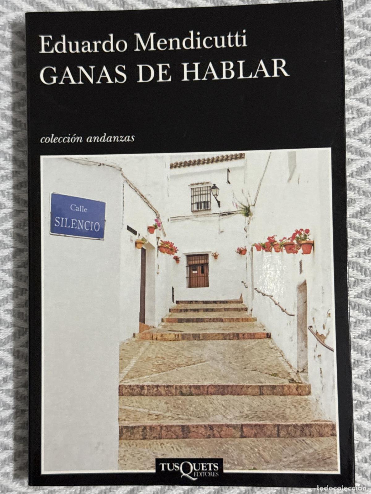 Libros: Ganas de hablar - Mendicutti, Eduardo - Foto 1