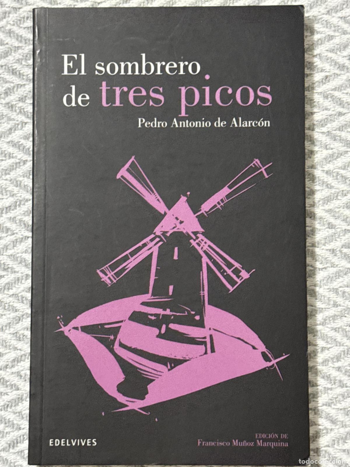 Libri di seconda mano: El sombrero de tres picos - Alarc&oacute;n, Pedro Antonio de