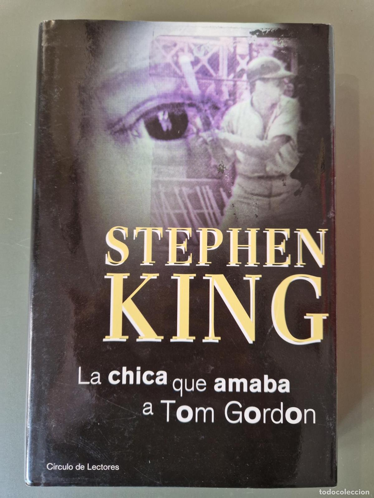Libros: La chica que amaba a Tom Gordon - Stephen King