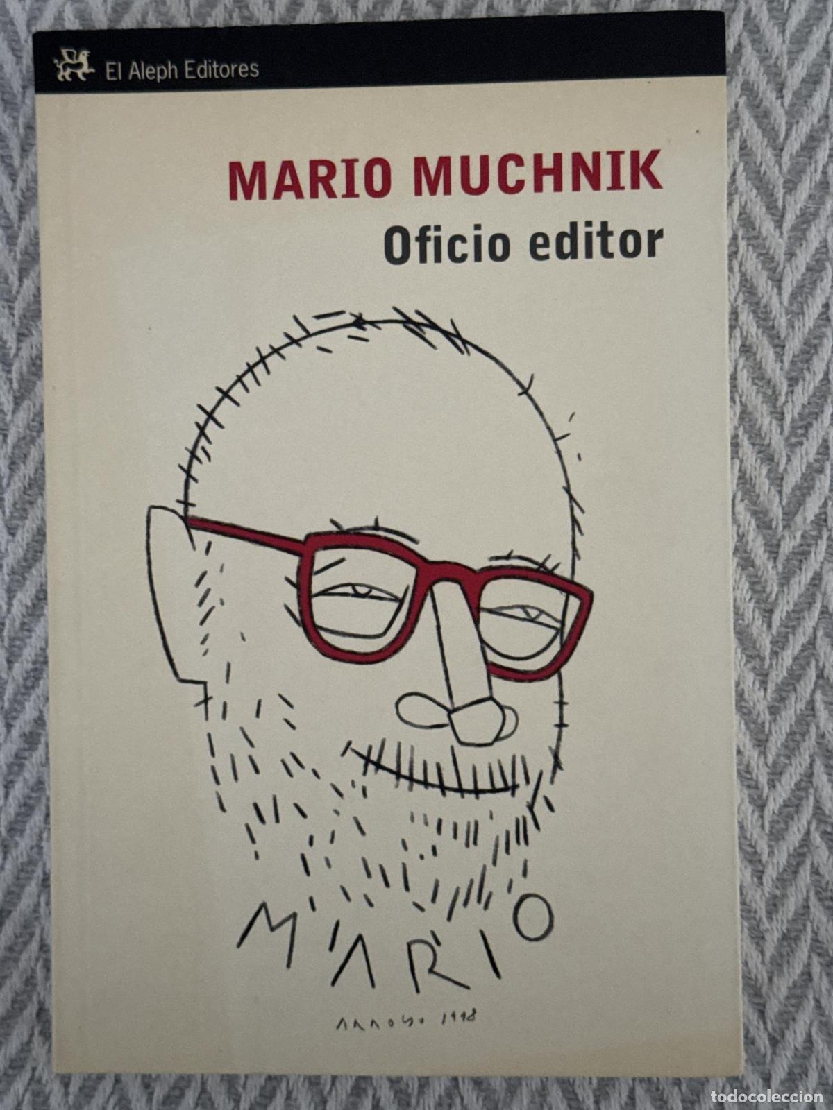 Libros: Oficio editor - Muchnik, Mario - Foto 1