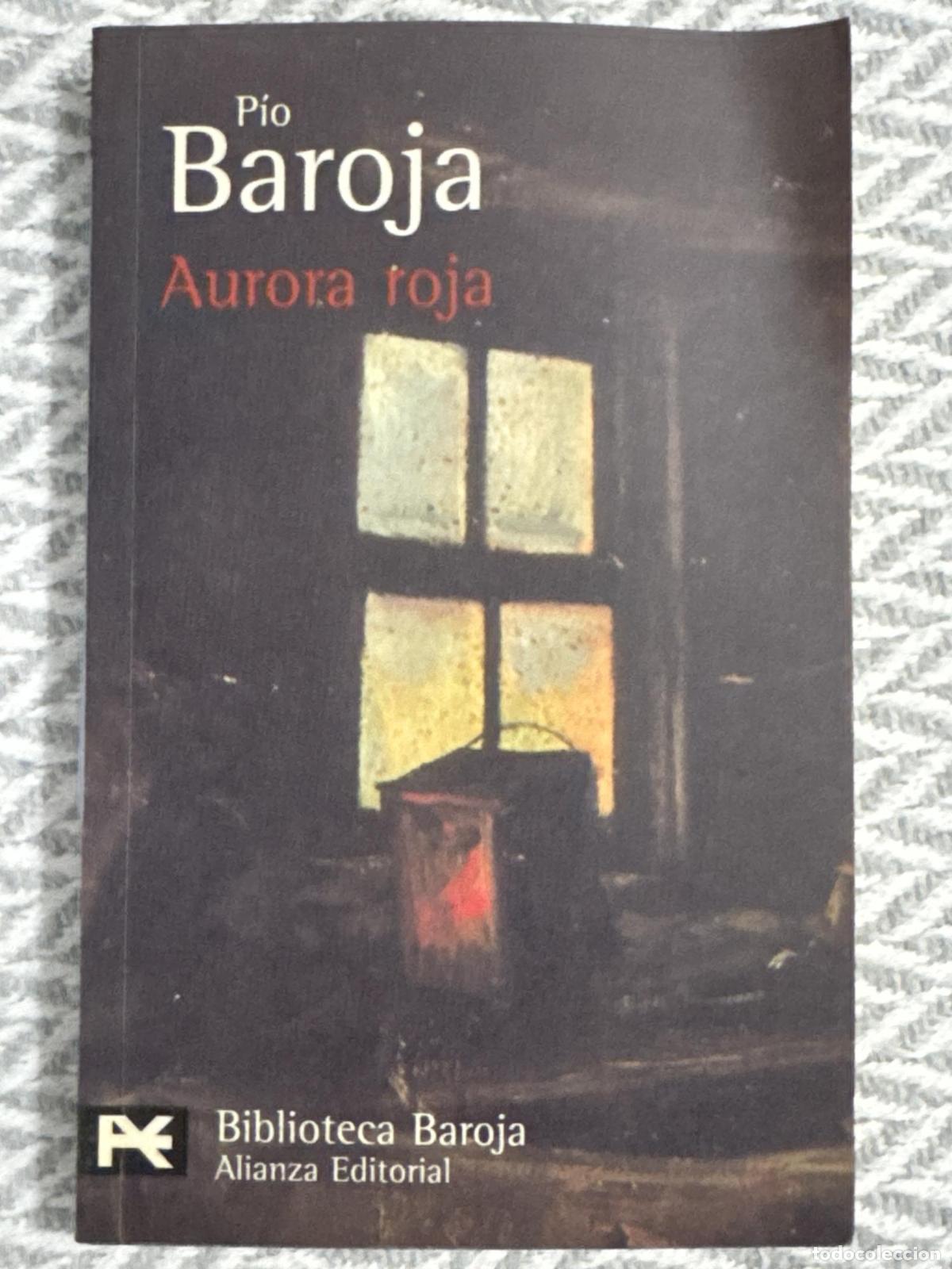 Libros: Aurora roja. La lucha por la vida III - Baroja, P&iacute;o