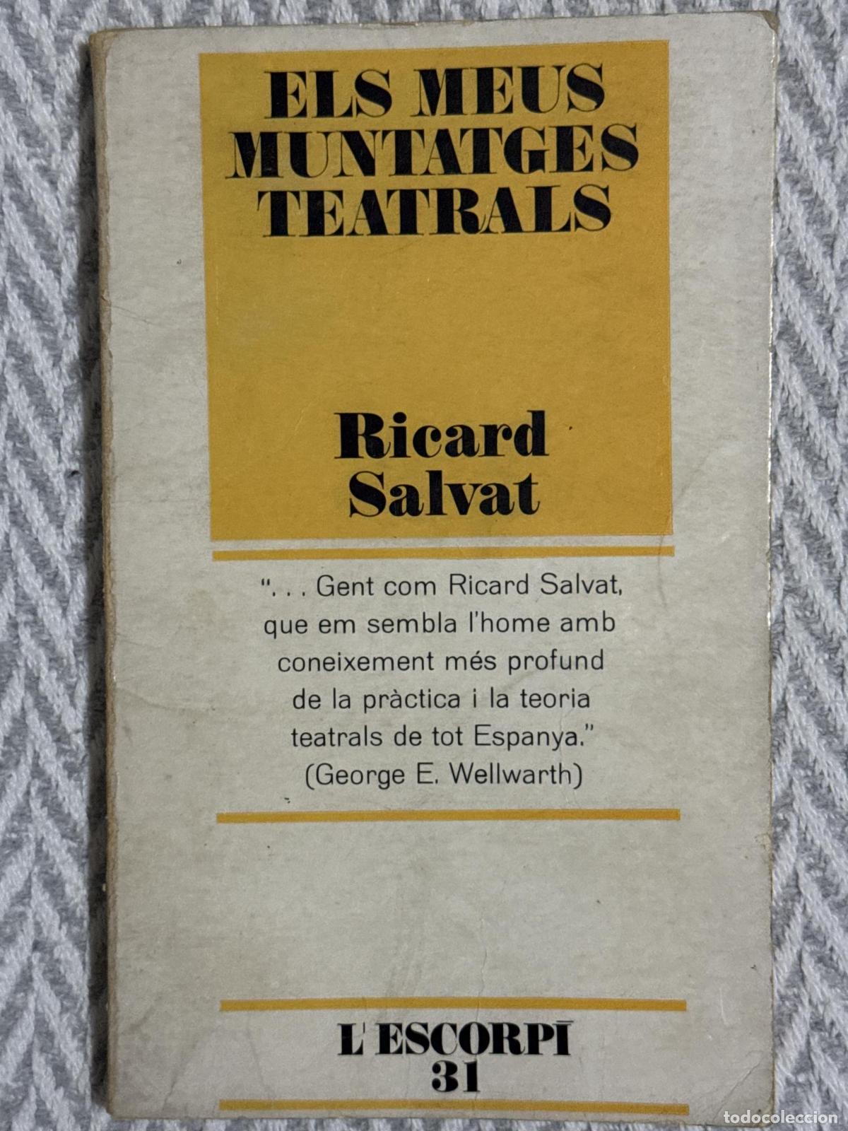 Libri di seconda mano: Els meus muntatges teatrals - Ricard Salvat