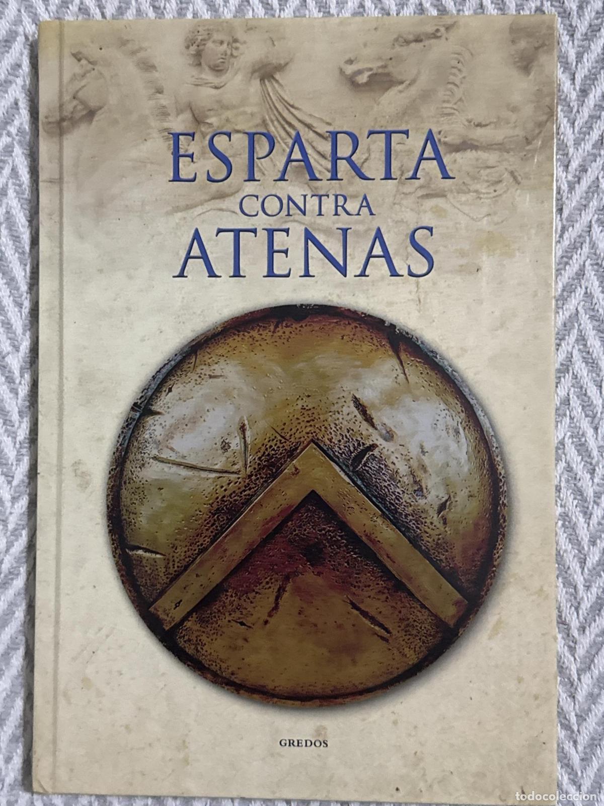 Libros: Esparta contra Atenas - Ja&eacute;n S&aacute;nchez/Moreno - Foto 1
