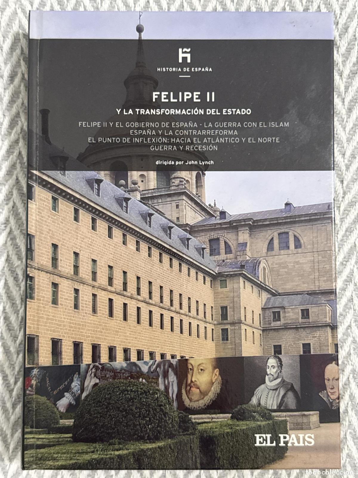 Libros: Felipe II y la transformaci&oacute;n del estado - Lynch, John - Foto 1