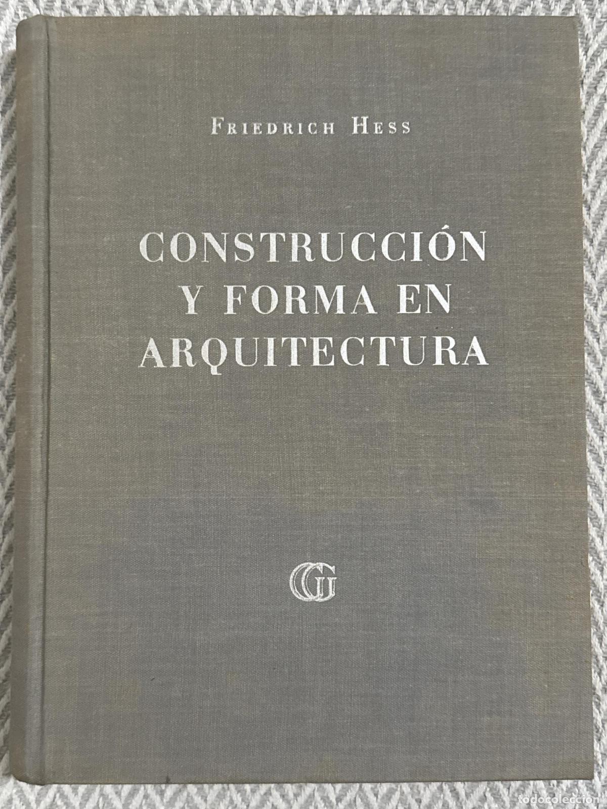 Libros: Construcci&oacute;n y forma en arquitectura - Friedrich Hess - Foto 1