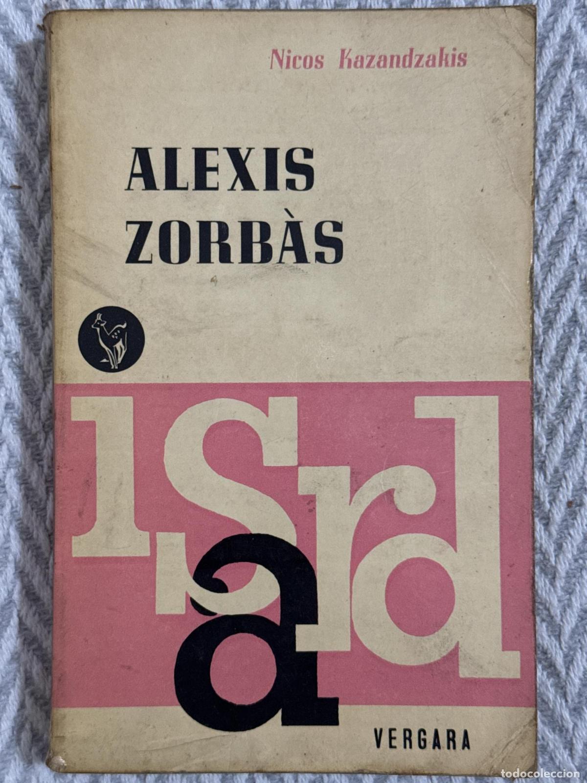 Libros: Alexis Zorb&agrave;s - Nicos Kazandzakis